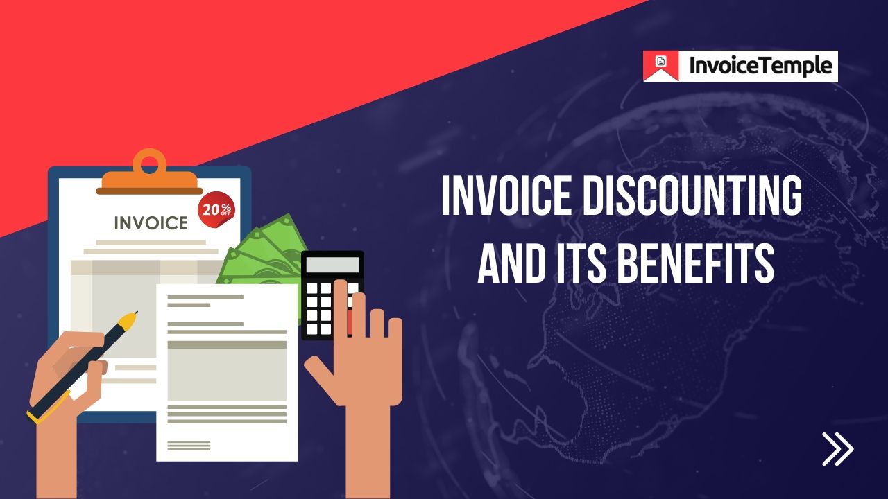 Invoice Discounting Its Benefits Invoice Discounting Its Benefits