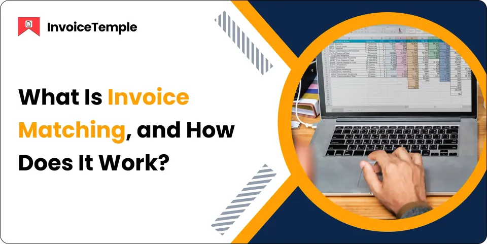 What Is Invoice Matching, and How Does It Work?