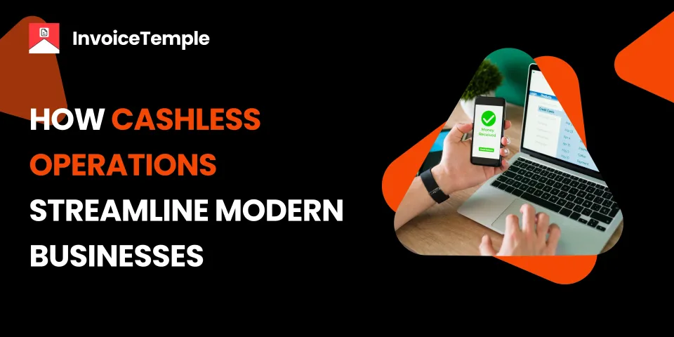 How Cashless Operations Streamline Modern Businesses