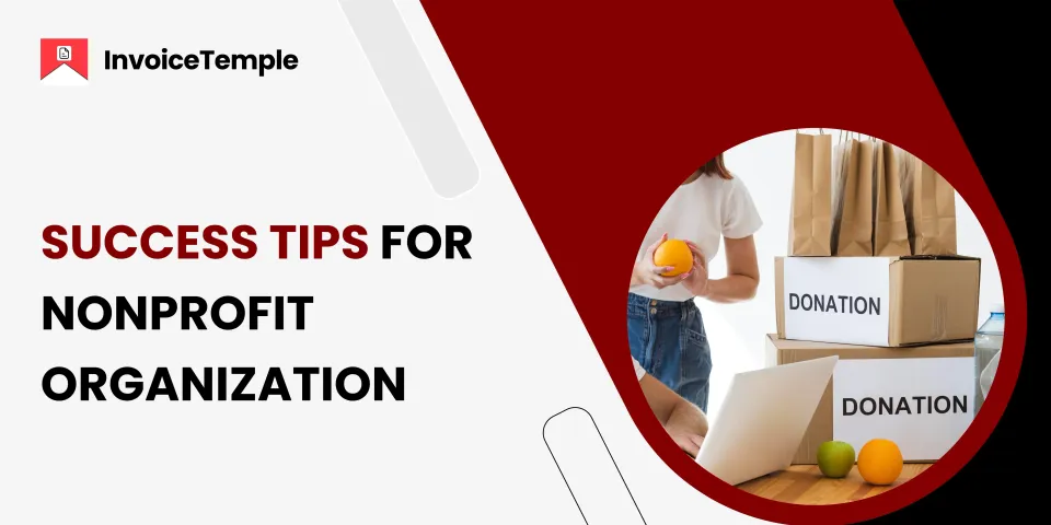 Starting a Nonprofit: Tips for Long-Term Success and the Role of Invoicing Software In It