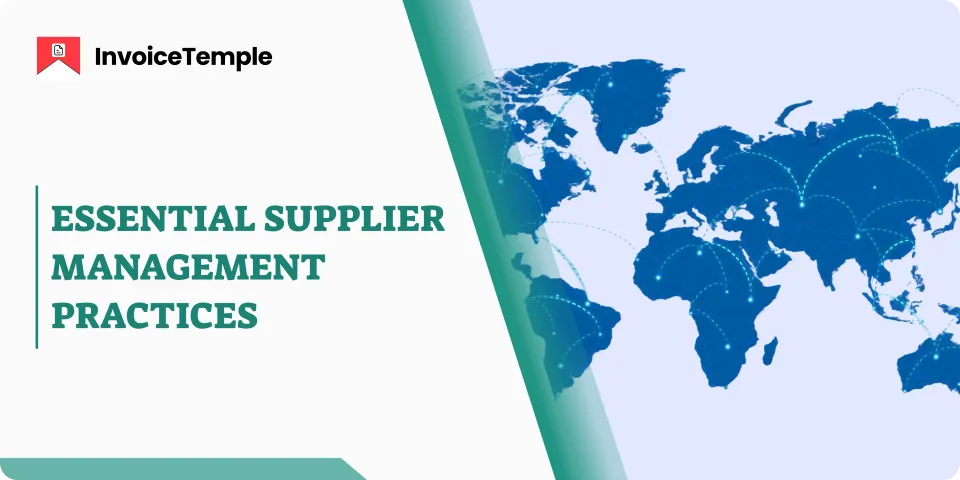 Essential Supplier Management Practices for Smooth Business Operations