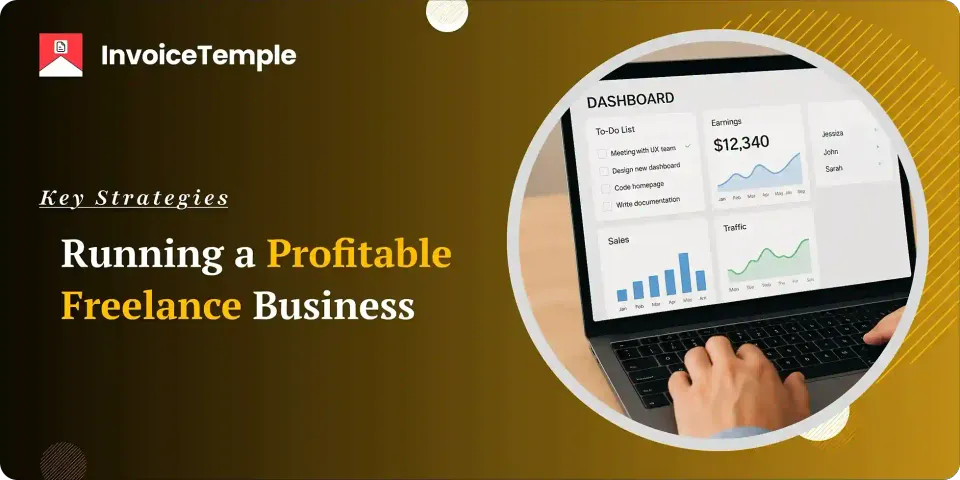 Key Strategies for Running a Profitable Freelance Business