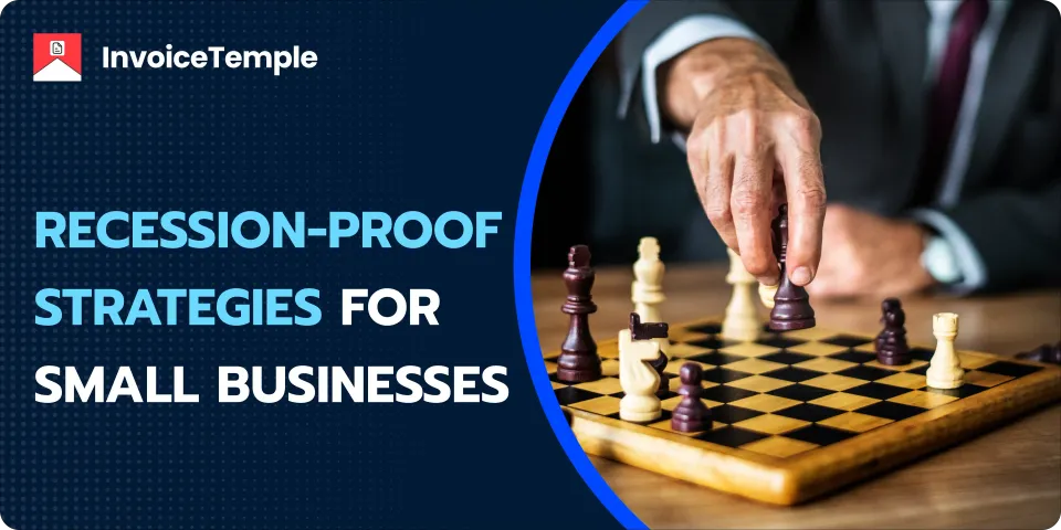 Build a Resilient Small Business: Key Recession-Proof Strategies That Work