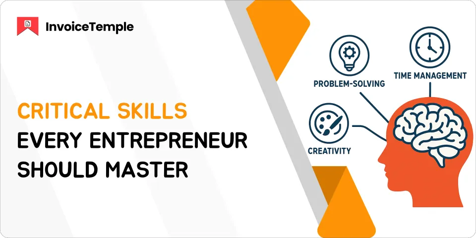Critical Skills Every Entrepreneur Should Master